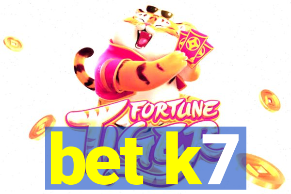 bet k7